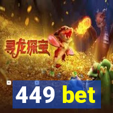 449 bet